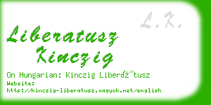 liberatusz kinczig business card